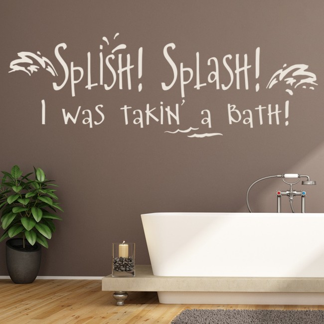 Splish Splash I Was Taking A Bath Wall Sticker Bathroom Wall Art