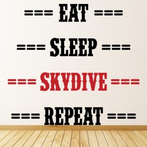 Eat Sleep Skydive Repeat Skydiving Wall Sticker
