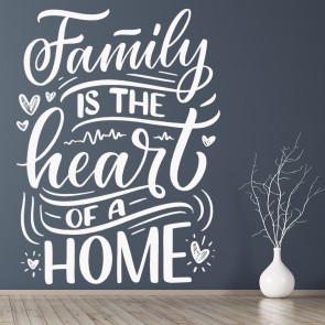 Family Is The Heart Of The Home Quote Wall Sticker