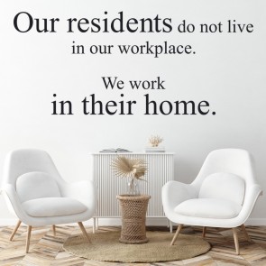 Our Residents Care Home Quote Wall Sticker