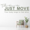 Just Move Inspirational Quote Wall Sticker