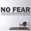 No Fear Inspirational Quote Wall Sticker