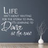 Dance In The Rain Inspirational Quote Wall Sticker