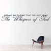 The Whispers Of God Christian Quote Wall Sticker