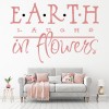 Earth Laughs In Flowers Quote Wall Sticker