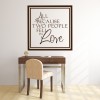 All Because Two People Love Quote Wall Sticker