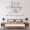 Grow Old Family Quote Wall Sticker