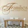 Families Are Everything Family Quote Wall Sticker