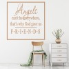 Angels Cant Be Everywhere Friends Quote Wall Sticker
