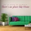 Ever So Humble No Place Like Home Quote Wall Sticker