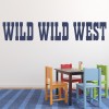 Wild Wild West Cowboy Wall Sticker