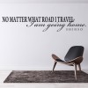 What Road I Travel Shinso Quote Wall Sticker