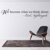 We Become What Think About Earl Nightingale Quote Wall Sticker