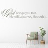 God Will Bring You Through It Religious Wall Sticker