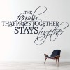 Family That Prays Family Quote Wall Sticker