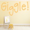 Giggle! Nursery Quote Wall Sticker