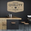 Quality Coffee Food Drink Quote Wall Sticker
