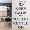 Keep Calm Put The Kettle On Wall Sticker