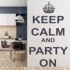 Keep Calm Party On Wall Sticker