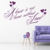 A House Is Not A Home Family Quote Wall Sticker
