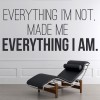Kanye West Quote Everything I'm Not Wall Sticker