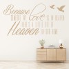 Because Someone We Love Is In Heaven Quote Wall Sticker