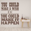 Make It Happen Inspirational Quote Wall Sticker