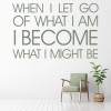 I Become Inspirational Quote Wall Sticker