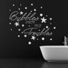 Bubbles Cure My Troubles Bathroom Quote Wall Sticker