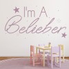 I'm A Belieber Justin Bieber Quote Wall Sticker