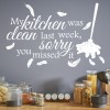 My Kitchen Was Clean Quote Wall Sticker