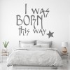 I Was Born This Way Lady Gaga Quote Wall Sticker
