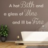 Hot Bath Glass Of Wine Bathroom Quote Wall Sticker