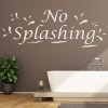 No Splashing Bathroom Quote Wall Sticker