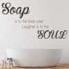 Soap To The Body Bathroom Quote Wall Sticker