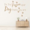 Dog Quote Paw Prints Wall Sticker