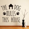 The Dog Rules Pet Quote Wall Sticker