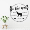 Be The Wolf Inspirational Quote Wall Sticker