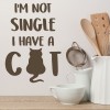 I'm Not Single Cat Quote Wall Sticker