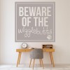 Beware Of The Wigglebutts Dog Quote Wall Sticker