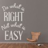 Do What Is Right Inspirational Quote Wall Sticker