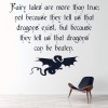 Fairytales Are True Dragon Quote Wall Sticker