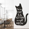 Cat To Be Kitten Cat Quote Wall Sticker