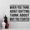 Why You Started Sports Quote Wall Sticker