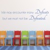 Must Not Be Defeated Inspirational Quote Wall Sticker