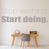 Start Doing Inspirational Quote Wall Sticker