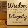 Wisdom And Integrity Inspirational Quote Wall Sticker