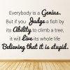 Everybody Is A Genius Inspirational Quote Wall Sticker