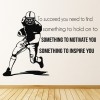 To Succeed American Football Sports Quote Wall Sticker