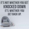 Whether You Get Back Up Sports Quote Wall Sticker